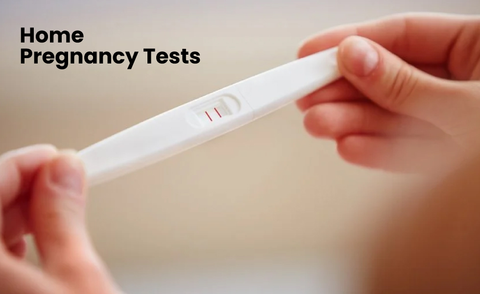Home Pregnancy Tests